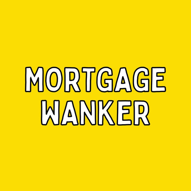 Mortgage Wanker Confetti-exploding Greetings Card