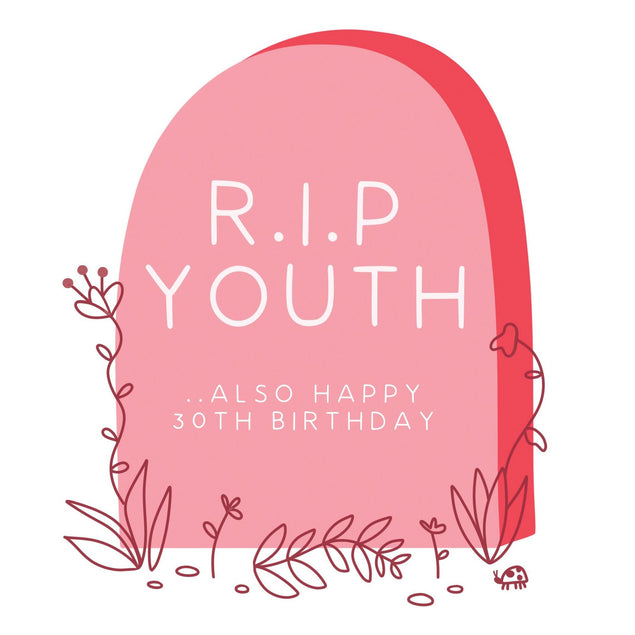 R.I.P Youth Also Happy 30th Birthday Confetti-exploding Greetings Card