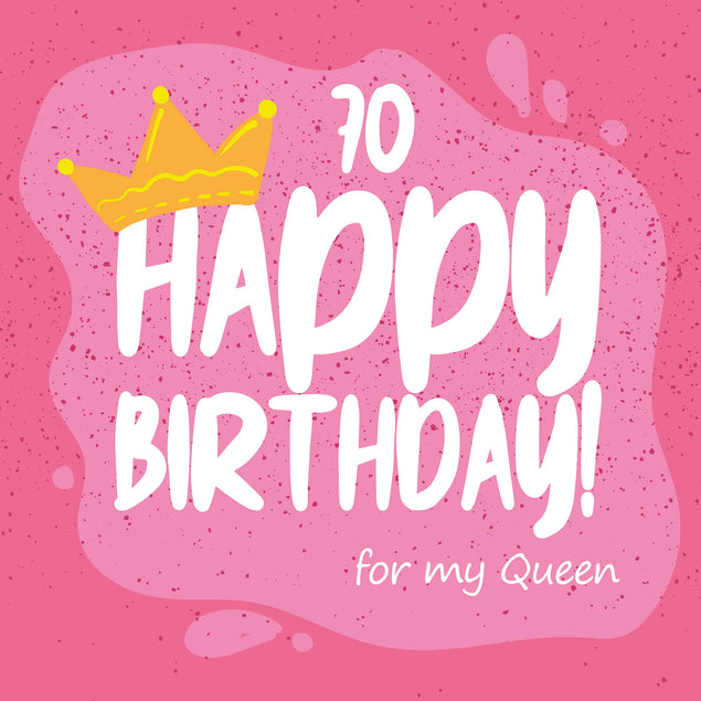 Happy 70th Birthday For My Queen Confetti-exploding Greetings Card