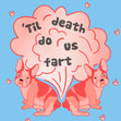 Til' Death Do Us Fart Bulldog Confetti-exploding Greetings Card