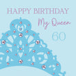 Happy 60th Birthday My Queen Confetti-exploding Greetings Card