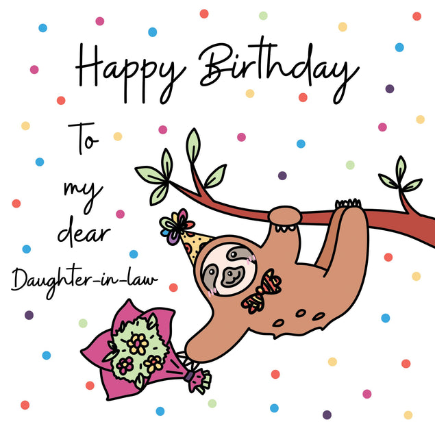 Happy Birthday Daughter-in-law Sloth With A Flower Bouquet Hanging On A Tree Confetti-exploding Greetings Card