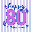 Purple Stripes Happy 80th Birthday Mum Confetti-exploding Greetings Card