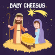 Baby Cheesus Christmas Confetti-exploding Greetings Card