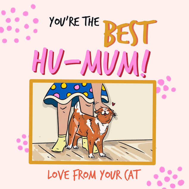 You're The Best Hu-Mum Love From Your Cat Mother's Day Confetti-exploding Greetings Card