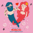 Mermazing Happy Anniversary Confetti-exploding Greetings Card