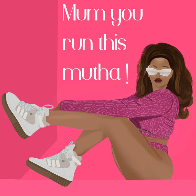 Mum You Run This Mutha! Confetti-exploding Greetings Card