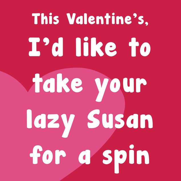 I'd Like To Take Your Lazy Susan For A Spin Confetti-exploding Greetings Card