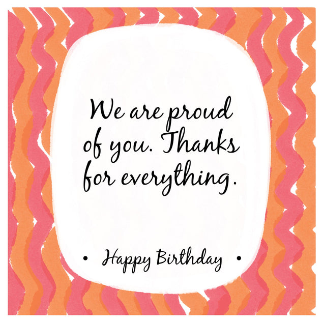 Happy Birthday We Are Proud Of You Confetti-exploding Greetings Card