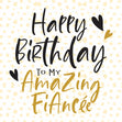 Happy Birthday Amazing Fiancee Confetti-exploding Greetings Card