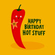 Hot Stuff Chilli Pepper Birthday Confetti-exploding Greetings Card