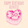 Heart Cake Auntie 30th Birthday Confetti-exploding Greetings Card