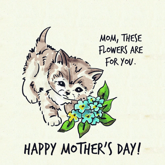 Mom, These Flowers Are For You Cute Kitten Mother's Day Confetti-exploding Greetings Card