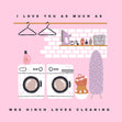 I Love You Like Mrs Hinch Loves Cleaning Confetti-exploding Greetings Card