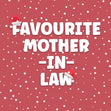 Favourite Mother-in-Law Christmas Confetti-exploding Greetings Card