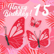 Tropical Pink Butterfly 15th Birthday Confetti-exploding Greetings Card