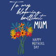 Blooming Brillaint Mum Mother’s Day Confetti-exploding Greetings Card