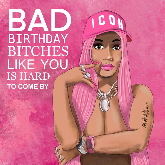 Nicki Minaj Bad Bitches Birthday Confetti-exploding Greetings Card