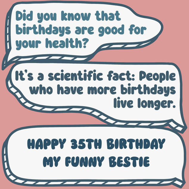 Funny Dialogues Happy 35th Birthday Bestie Confetti-exploding Greetings Card