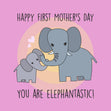 You Are Elephantastic! Confetti-exploding Greetings Card