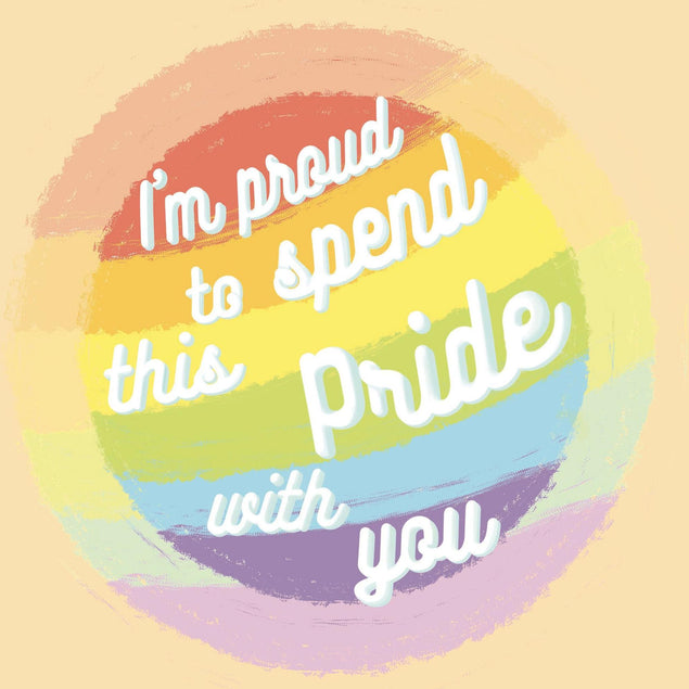 Spend This Pride With You Confetti-exploding Greetings Card