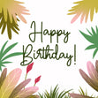 Happy Birthday Different Tropical Leaves Confetti-exploding Greetings Card