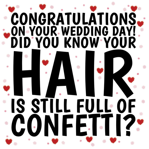 Wedding Confetti Hair Confetti-exploding Greetings Card – Boomf