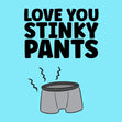 Love You Stinky Pants Confetti-exploding Greetings Card
