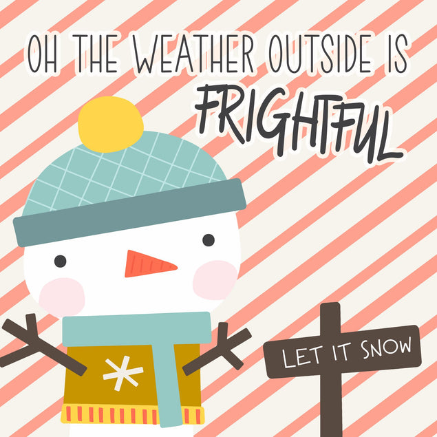 Weather Outside Is Frightful Christmas Confetti-exploding Greetings Card