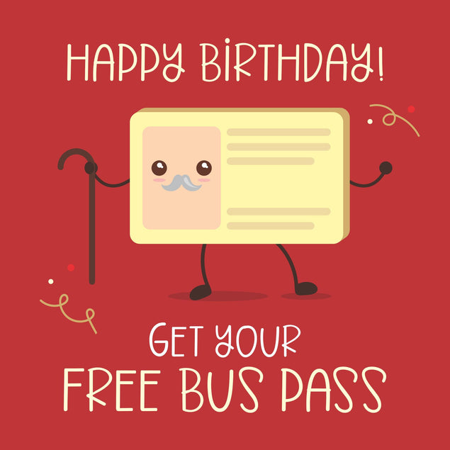 Happy Birthday Get Your Free Bus Pass Confetti-exploding Greetings Card