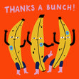 Funny Bananas Thanks A Bunch Confetti-exploding Greetings Card