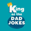 King Of The Dad Jokes Birthday Confetti-exploding Greetings Card