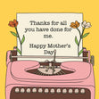 Thanks For All You Have Done For Me Typewriter Mother's Day Confetti-exploding Greetings Card