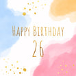 Golden Letters Cute Watercolor Clouds Happy 26th Birthday Confetti-exploding Greetings Card