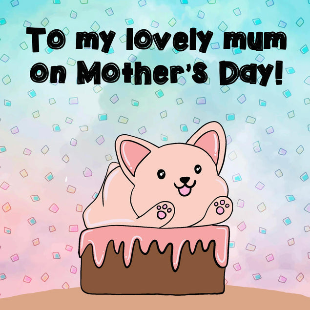 Happy Mother's Day Mum Cute Dog Confetti-exploding Greetings Card