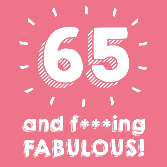 65 and Fabulous Confetti-exploding Greetings Card