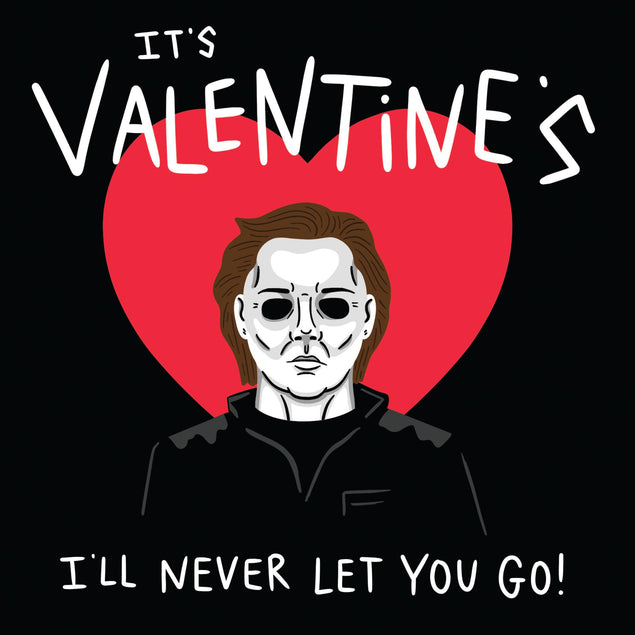 It's Valentine's I'll Never Let You Go Michael Myers Confetti-exploding Greetings Card