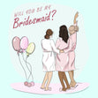 Girls Will You Be My Bridesmaid Proposal Confetti-exploding Greetings Card