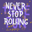Never Stop Rolling Happy 13th Birthday Confetti-exploding Greetings Card