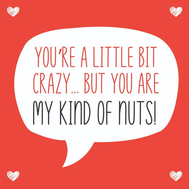 You Are My Kind Of Nuts Valentine's Day Confetti-exploding Greetings Card