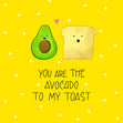 You Are The Avocado To My Toast Confetti-exploding Greetings Card