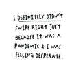Pandemic Feeling Desperate Confetti-exploding Greetings Card