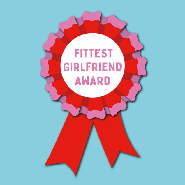 Fittest Girlfriend Award Confetti-exploding Greetings Card