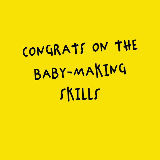 Congrats On The Baby-Making Skills Yellow Confetti-exploding Greetings Card