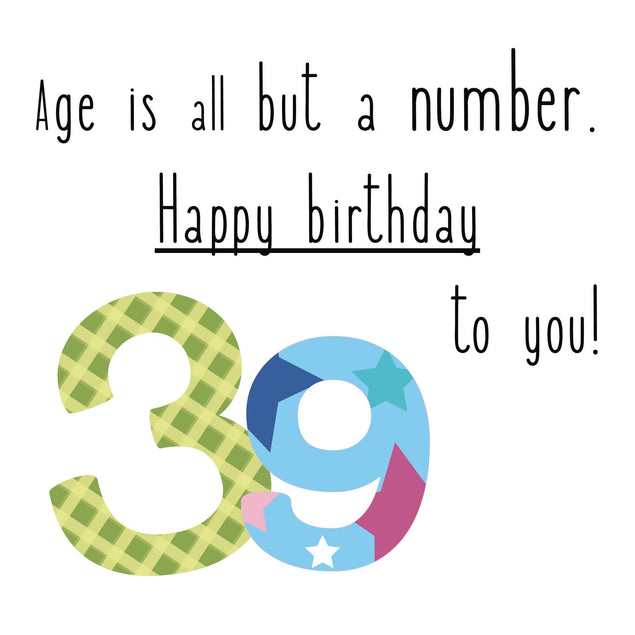 Happy 39th Birthday To You! Confetti-exploding Greetings Card