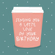 Happy Birthday Latte Coffee Pun Confetti-exploding Greetings Card