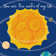 You Are The Centre Of My Life Solar System Confetti-exploding Greetings Card
