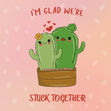 I'm Glad We're Stuck Together Cute Cactuses Valentine's Day Confetti-exploding Greetings Card