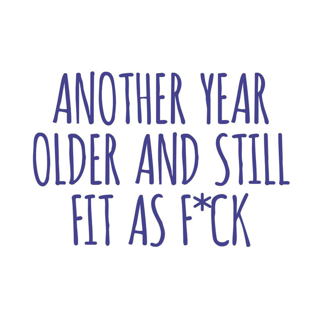 Another Year Older Confetti-exploding Greetings Card