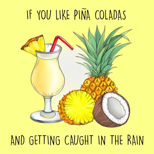 If You Like Pina Coladas Confetti-exploding Greetings Card
